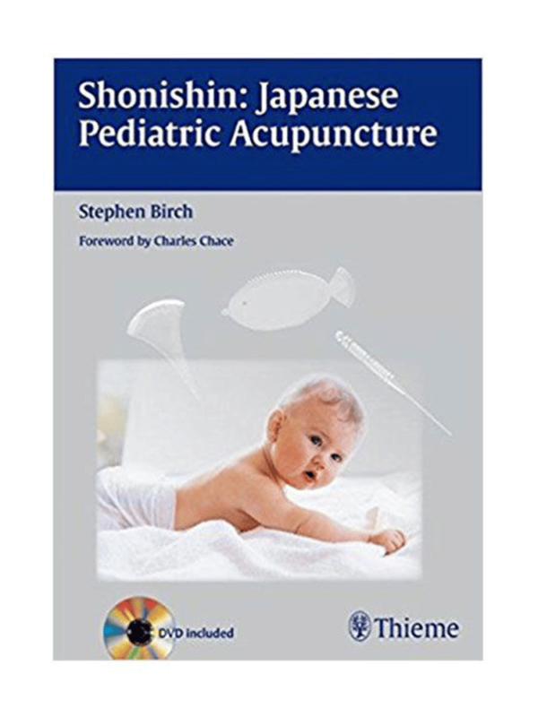 Shoni-Shin: Japanese Paediatric Acupuncture (Book & DVD)
