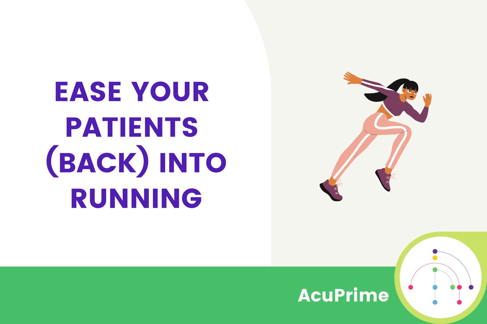 Back To Running: How To Support Patients In Running - AcuPrime