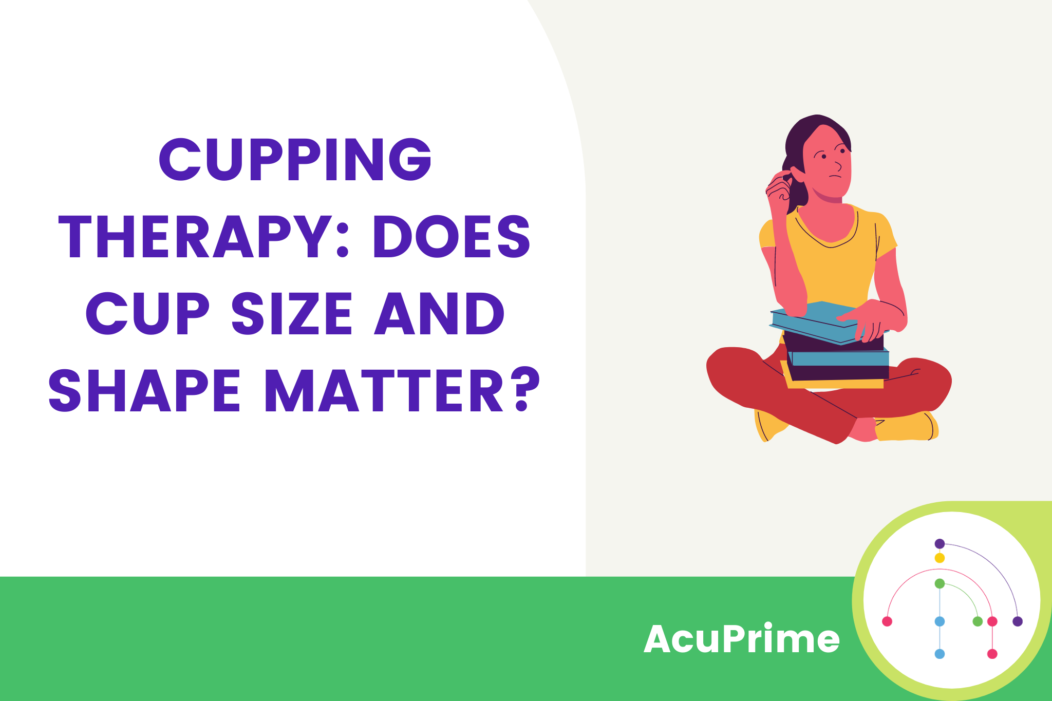 Cupping Therapy: Does Cup Size and Shape Matter? - AcuPrime