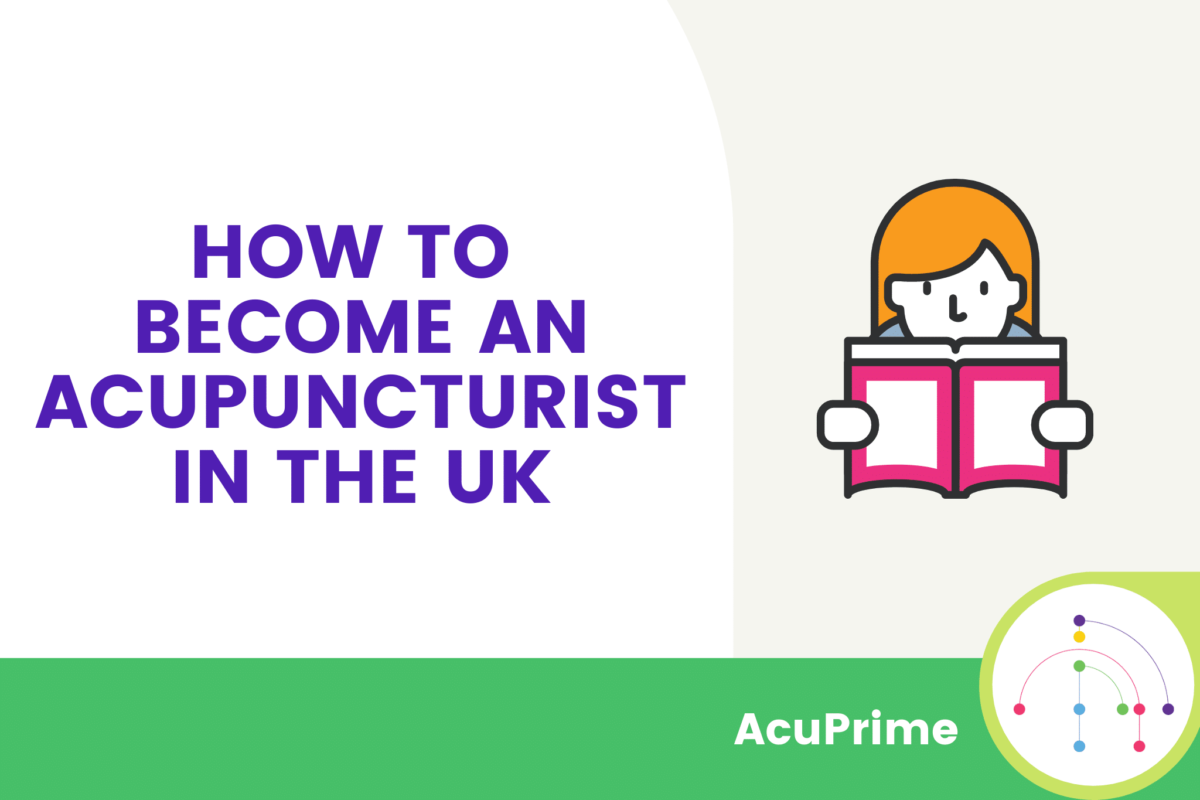 How to an Acupuncturist in the UK AcuPrime