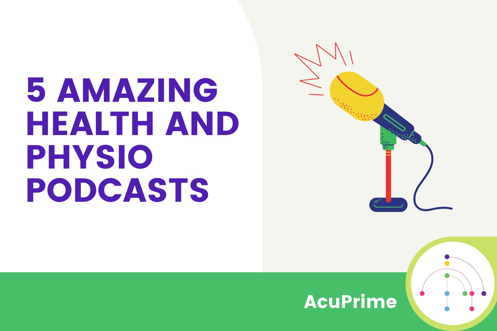 The Best Health Podcasts for Professionals AcuPrime